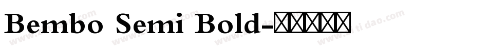 Bembo Semi Bold字体转换
